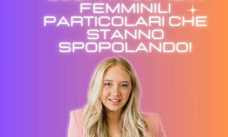 Scopri i 100 nomi femminili particolari che stanno spopolando!缩略图 Scopri i 100 nomi femminili particolari che stanno spopolando!缩略图